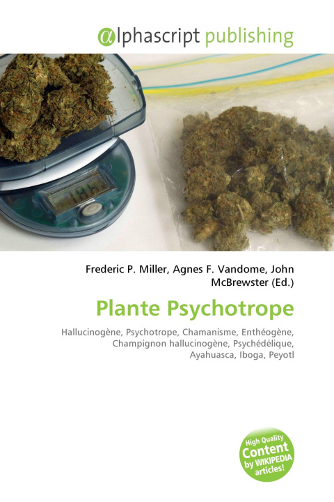 Книга Plante Psychotrope Agnes F. Vandome