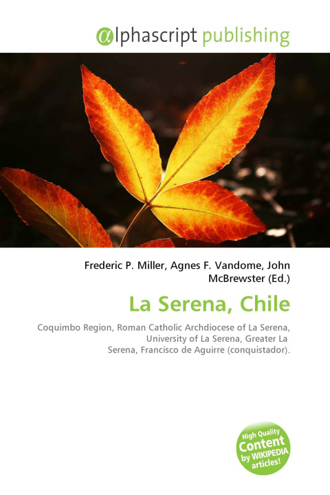 Kniha La Serena, Chile Agnes F. Vandome