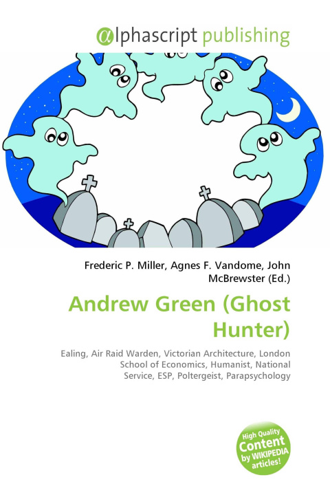 Kniha Andrew Green (Ghost Hunter) Agnes F. Vandome
