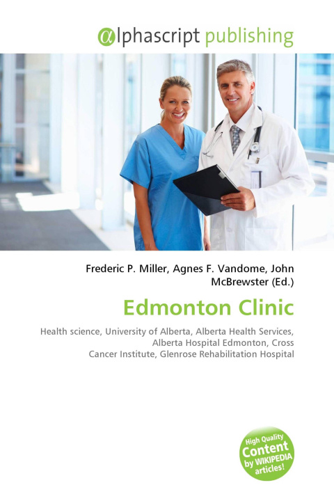 Book Edmonton Clinic Agnes F. Vandome