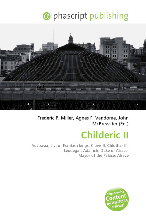 Könyv Childeric II Agnes F. Vandome