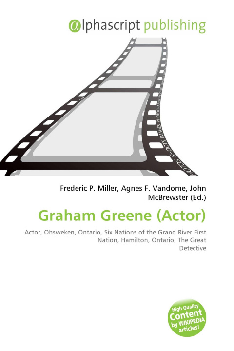 Book Graham Greene (Actor) Agnes F. Vandome