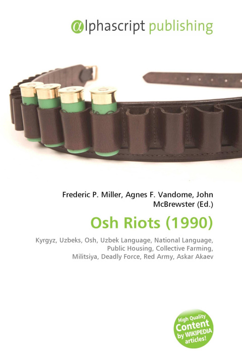 Kniha Osh Riots (1990) Agnes F. Vandome