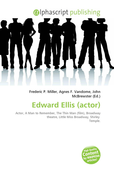 Book Edward Ellis (actor) Agnes F. Vandome