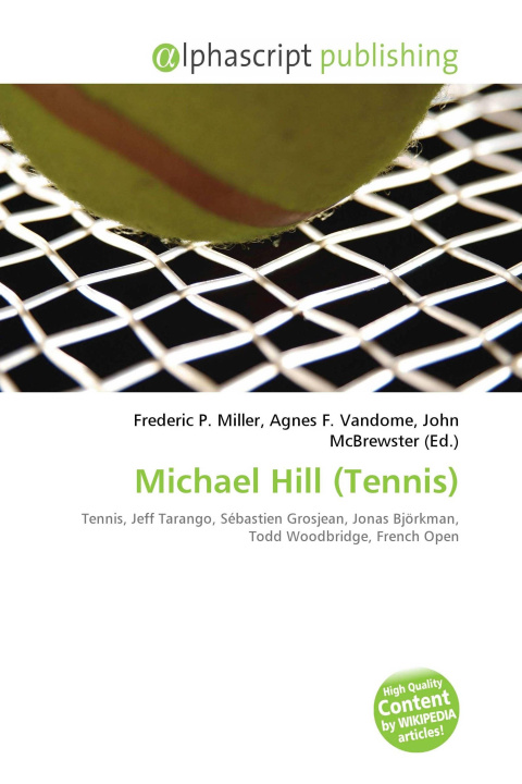 Книга Michael Hill (Tennis) Agnes F. Vandome