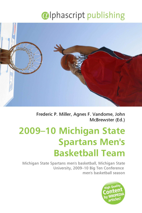 Kniha 2009-10 Michigan State Spartans Men's Basketball Team Agnes F. Vandome