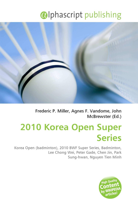 Kniha 2010 Korea Open Super Series Agnes F. Vandome