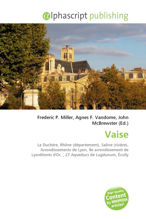 Книга Vaise Agnes F. Vandome