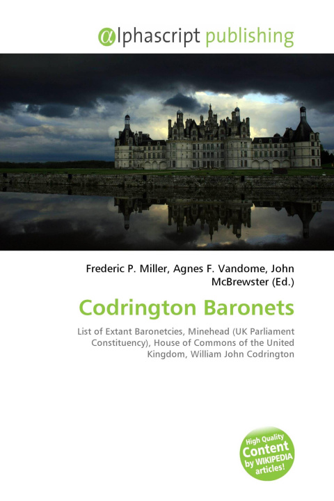 Книга Codrington Baronets Agnes F. Vandome