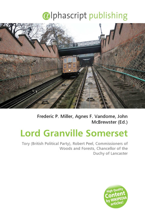 Kniha Lord Granville Somerset Agnes F. Vandome