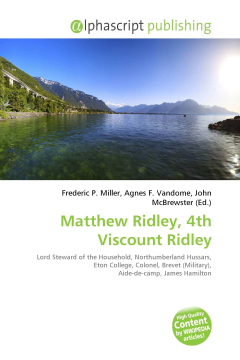 Carte Matthew Ridley, 4th Viscount Ridley Agnes F. Vandome
