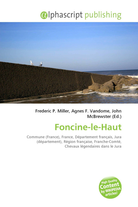 Kniha Foncine-le-Haut Agnes F. Vandome