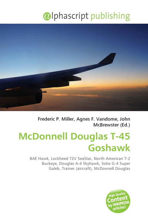 Книга McDonnell Douglas T-45 Goshawk Agnes F. Vandome