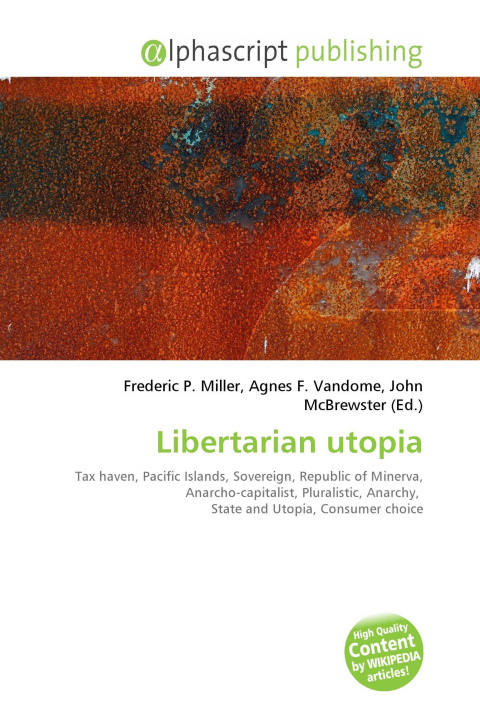 Kniha Libertarian utopia Agnes F. Vandome