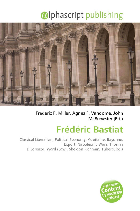 Knjiga Frédéric Bastiat Agnes F. Vandome