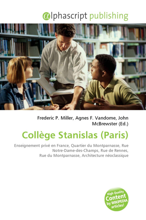 Könyv Collège Stanislas (Paris) Agnes F. Vandome