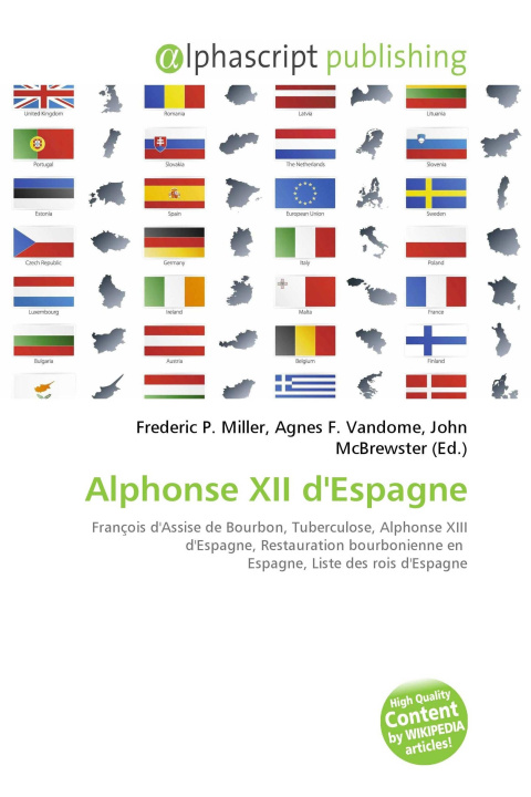 Book Alphonse XII d'Espagne Agnes F. Vandome