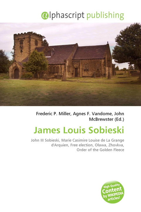 Книга James Louis Sobieski Agnes F. Vandome