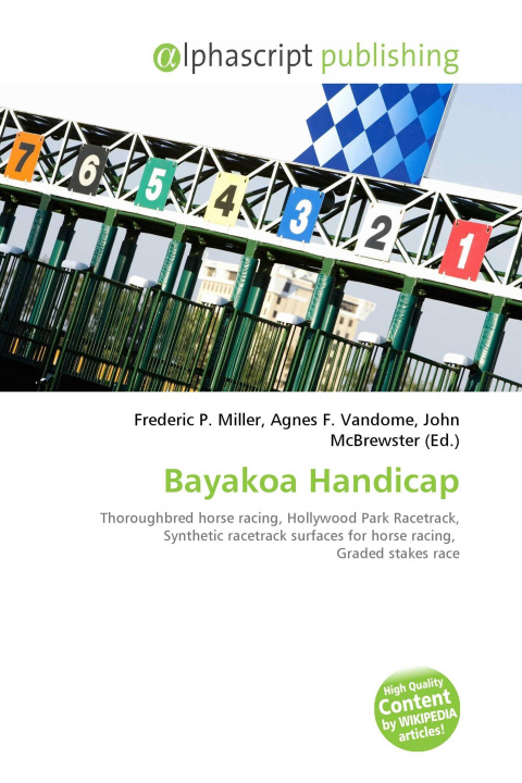 Книга Bayakoa Handicap Agnes F. Vandome