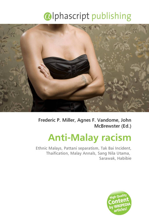 Book Anti-Malay racism Agnes F. Vandome