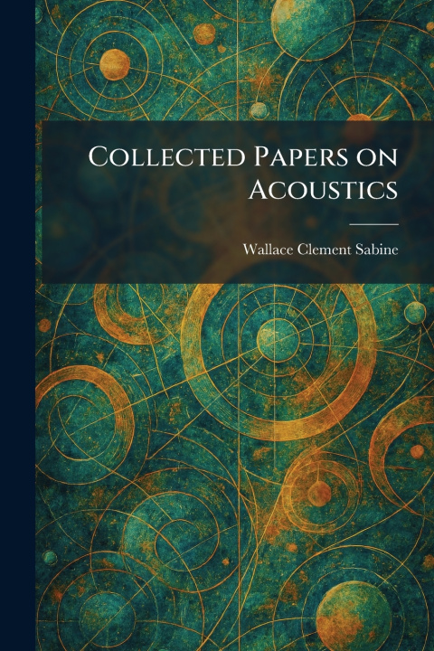 Kniha Collected Papers on Acoustics Wallace Clement Sabine