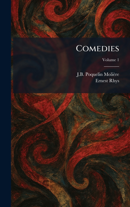 Knjiga Comedies J.B. Poquelin MoliÃ¨re
