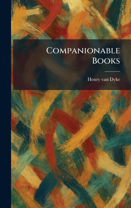 Kniha Companionable Books Henry van Dyke