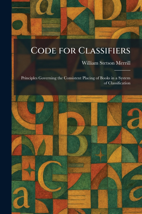 Book Code for Classifiers William Stetson Merrill
