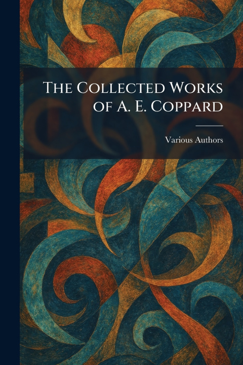 Kniha The Collected Works of A. E. Coppard 