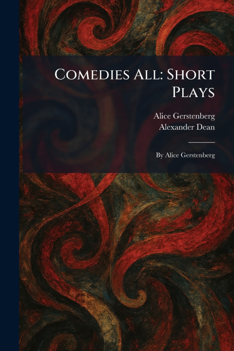 Kniha Comedies All Alice Gerstenberg