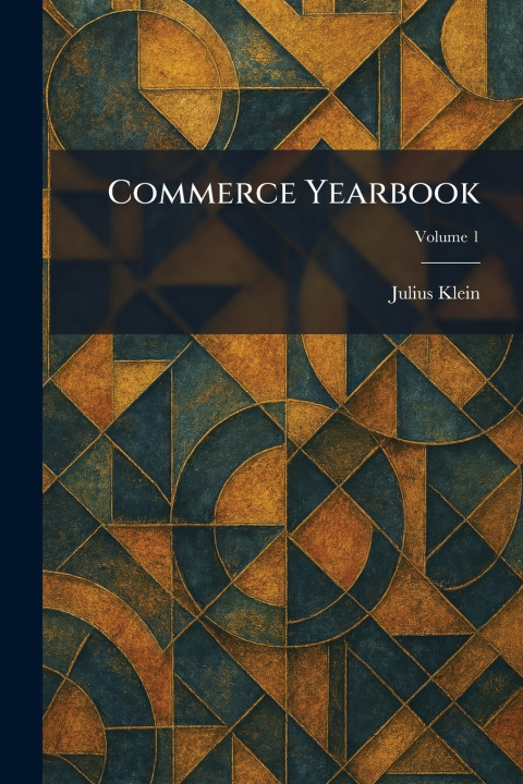 Kniha Commerce Yearbook Julius Klein