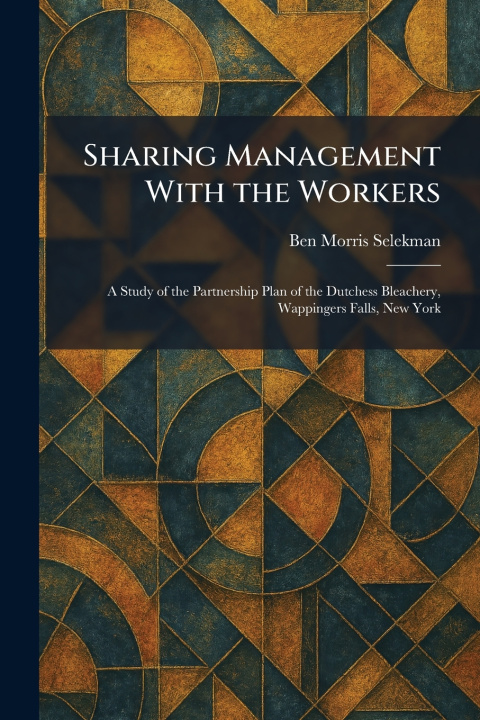 Kniha Sharing Management With the Workers Ben Morris Selekman