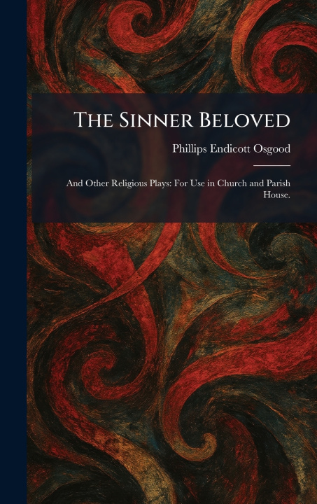 Book The Sinner Beloved Phillips Endicott Osgood