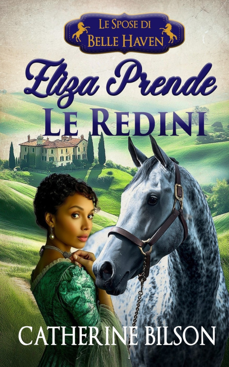 Libro Eliza Prende le Redini Catherine Bilson