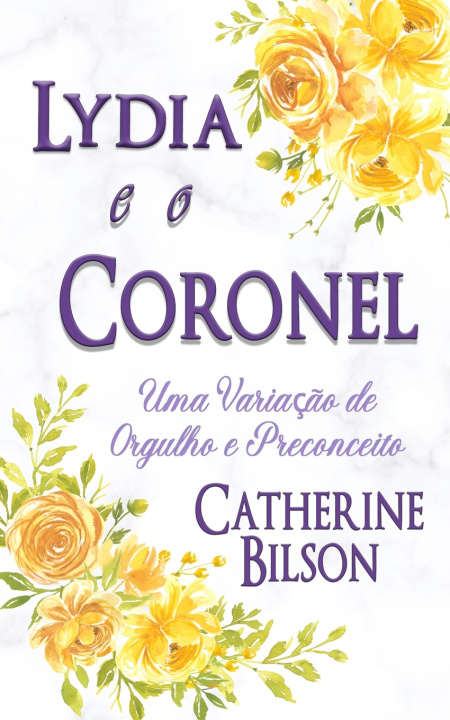 Kniha Lydia e o Coronel Catherine Bilson