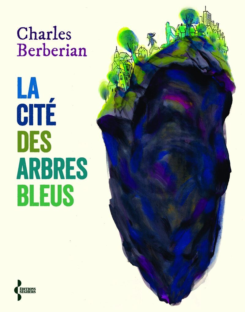Kniha La Cité des arbres bleus Charles Berberian