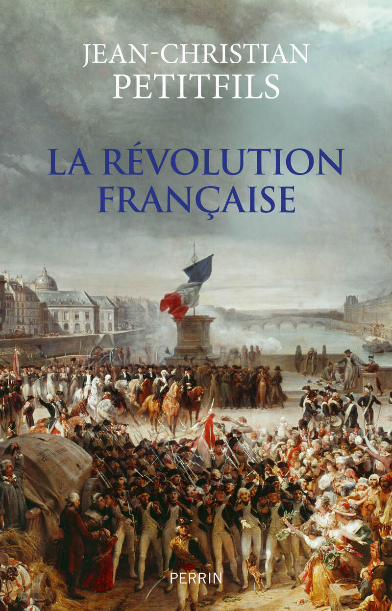 Kniha La Révolution Jean-Christian Petitfils