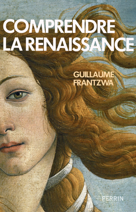 Kniha Comprendre la Renaissance Guillaume Frantzwa
