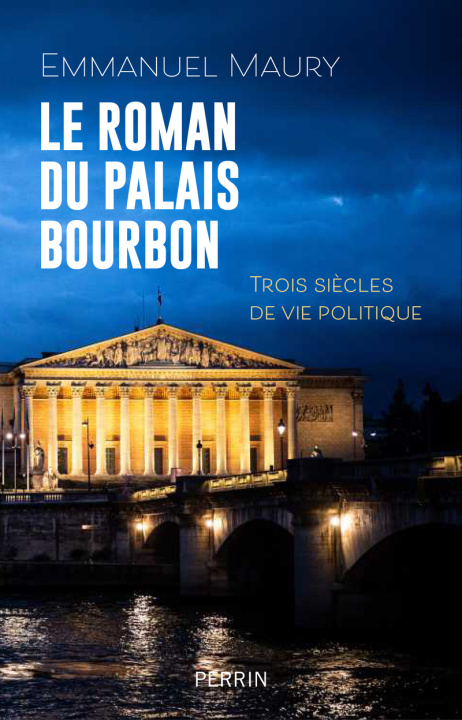 Book Histoire du palais Bourbon Emmanuel Maury