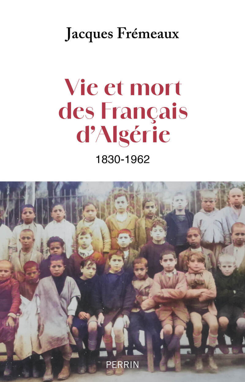 Kniha Vie et mort des Français d'Algérie Jacques Frémeaux