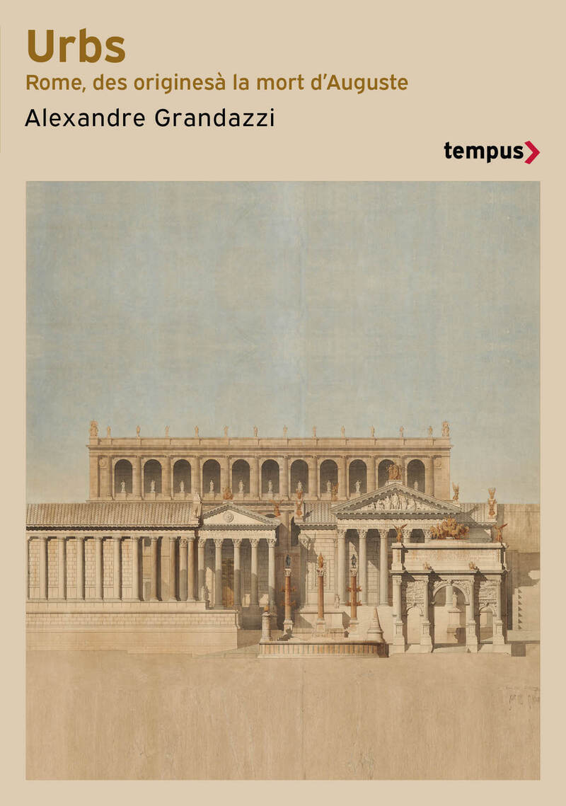 Kniha URBS. Histoire de la ville de Rome Alexandre Grandazzi