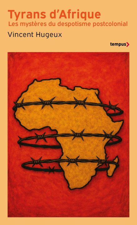 Knjiga Tyrans d'Afrique Vincent Hugeux