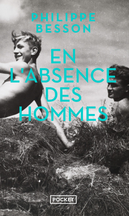 Kniha En l'absence des hommes - Collector Philippe Besson