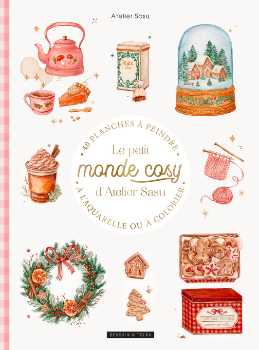 Buch Coloriage luxe - Le petit monde cosy d'Atelier Sasu 