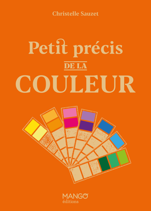 Knjiga Petit précis de la couleur Christelle Sauzet