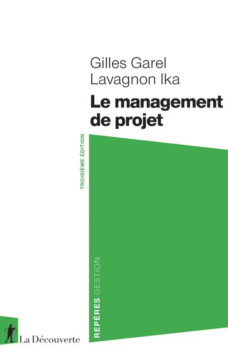 Knjiga Le management de projet Gilles Garel
