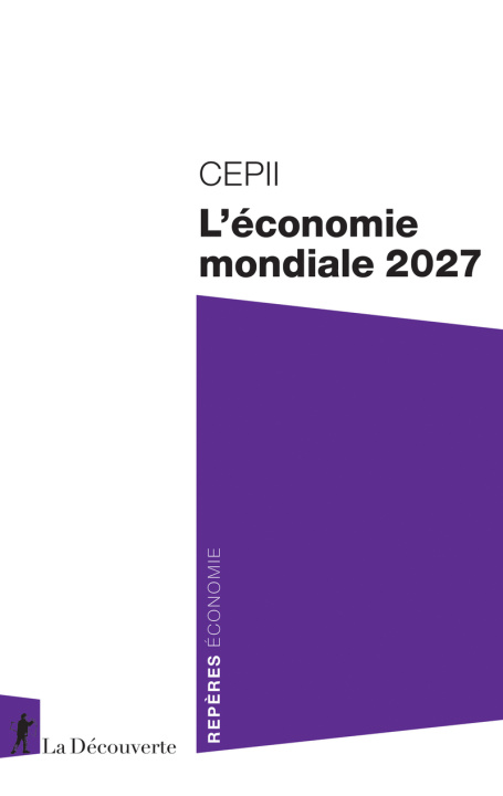 Kniha L'économie mondiale 2027 CEPII (Centre d'études prospectives et d'informations internationales)