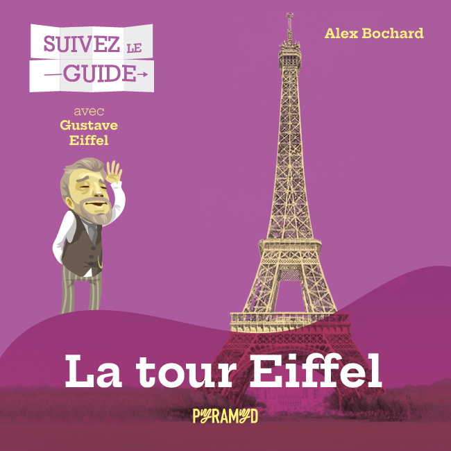 Книга Suivez le guide : La Tour Eiffel BOCHARD