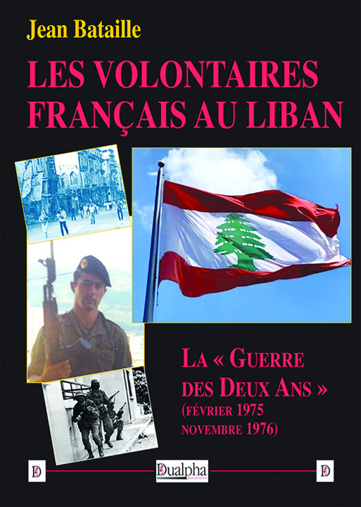 Kniha Les volontaires français au Liban Bataille