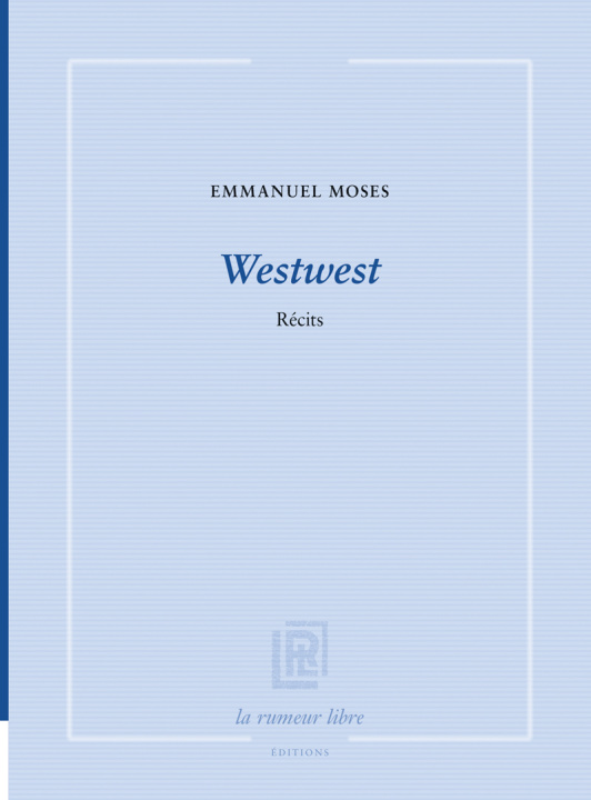 Kniha Westwest Moses